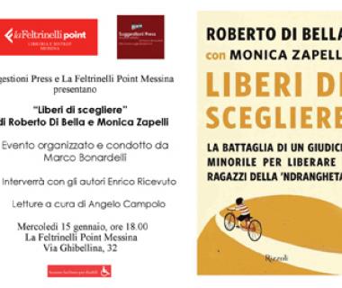 Locandina dell'evento "Liberi di scegliere", promosso da Suggestioni Press e La Feltrinelli Point Messina per il 15 gennaio